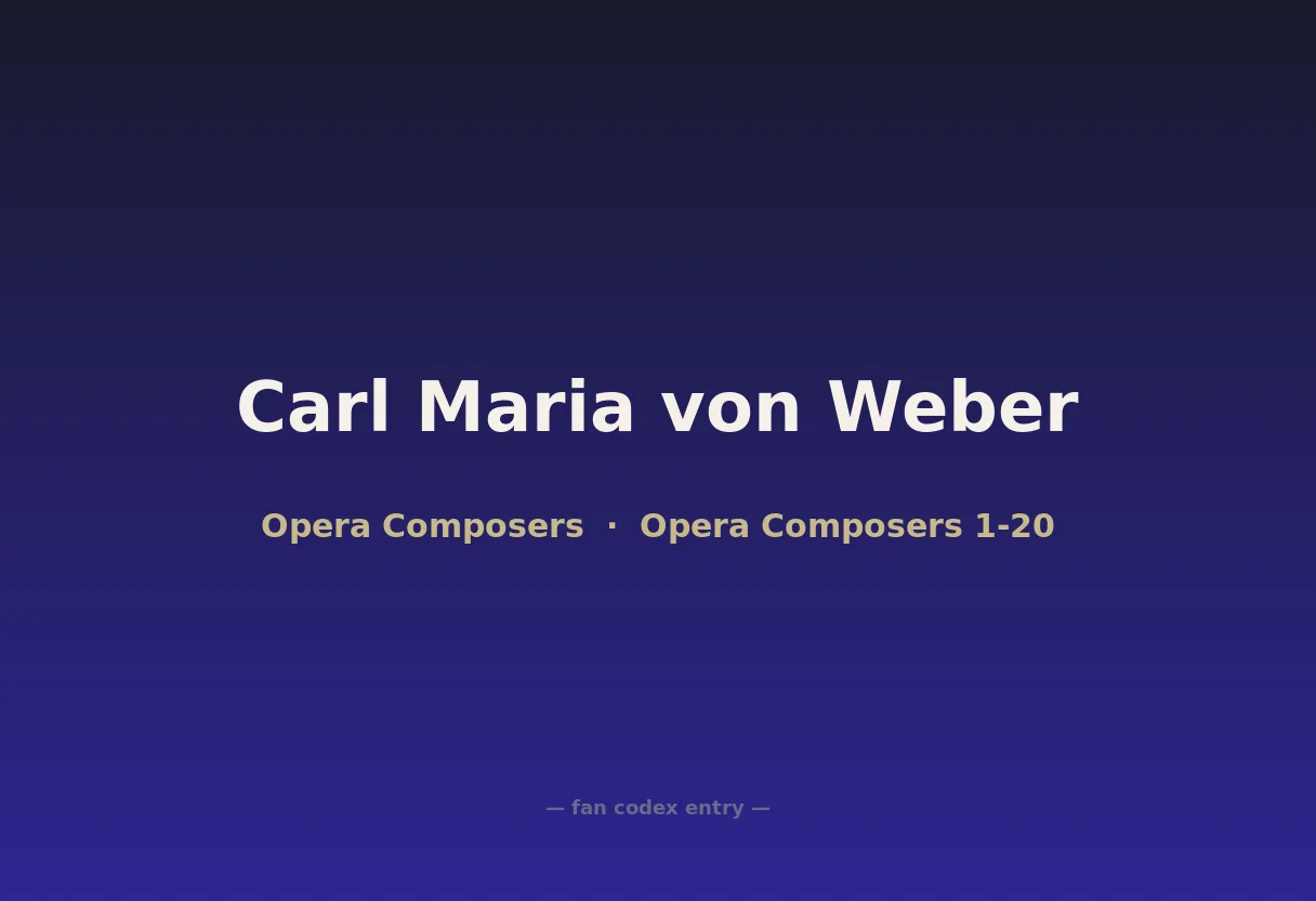 Carl Maria von Weber